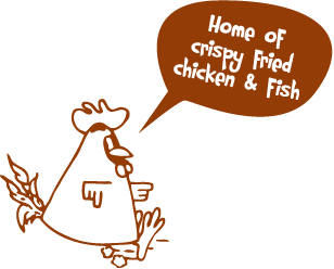 Home of Crispy Fired Chicken & Fish!